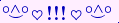 \scriptstyle\rule[2.25ex]{0.01pt}{0.01pt}\,\boldsymbol{\overset{\scriptstyle\circ\wedge\circ}{\smile}\,\heartsuit\,{\displaystyle\text{\bfseries!!!}}\,\heartsuit\,\overset{\scriptstyle\circ\wedge\circ}{\smile}}\ \rule[-0.25ex]{0.01pt}{0.01pt}