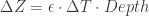 \Delta Z = \epsilon \cdot \Delta T \cdot Depth 