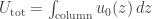 U_{\text{tot}} = \int_\text{column} u_0(z)\,dz