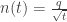 n(t)=\frac{q}{\sqrt{t}} 