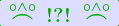 \rule[-0.5ex]{0.01pt}{0.01pt}\rule[2.5ex]{0.01pt}{0.01pt}\,\boldsymbol{\overset{\scriptstyle\circ\wedge\circ}{\frown}\,\ !?!\ \overset{\scriptstyle\circ\wedge\circ}{\frown}}\,\rule[-0.5ex]{0.01pt}{0.01pt}\rule[2.5ex]{0.01pt}{0.01pt}