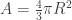 A=\frac43\pi R^2