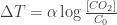 \Delta T  = \alpha \log {\frac{[CO_2]}{C_0}} 