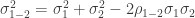 \sigma_{1-2}^2 =  \sigma_1^2 + \sigma_2^2 - 2\rho_{1-2} \sigma_1 \sigma_2