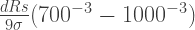 \frac{dRs}{9\sigma}(700^{-3}-1000^{-3})