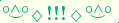 \scriptstyle\rule[2.25ex]{0.01pt}{0.01pt}\,\boldsymbol{\overset{\scriptstyle\circ\wedge\circ}{\smile}\,\diamondsuit\,{\displaystyle\text{\bfseries!!!}}\,\diamondsuit\,\overset{\scriptstyle\circ\wedge\circ}{\smile}}\ \rule[-0.25ex]{0.01pt}{0.01pt}