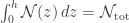 \int_0^h \mathcal{N}(z)\,dz = \mathcal{N}_{\text{tot}}