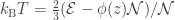 k_{\text{B}}T = \tfrac{2}{3} (\mathcal{E}-\phi(z)\mathcal{N})/\mathcal{N}