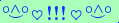 \scriptstyle\rule[2.25ex]{0.01pt}{0.01pt}\,\boldsymbol{\overset{\scriptstyle\circ\wedge\circ}{\smile}\,\heartsuit\,{\displaystyle\text{\bfseries!!!}}\,\heartsuit\,\overset{\scriptstyle\circ\wedge\circ}{\smile}}\ \rule[-0.25ex]{0.01pt}{0.01pt}