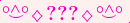 \scriptstyle\rule[2.25ex]{0.01pt}{0.01pt}\,\boldsymbol{\overset{\scriptstyle\circ\wedge\circ}{\smile}\,\diamondsuit\,{\displaystyle\text{\bfseries???}}\,\diamondsuit\,\overset{\scriptstyle\circ\wedge\circ}{\smile}}\ \rule[-0.25ex]{0.01pt}{0.01pt}