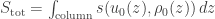 S_{\text{tot}} = \int_\text{column} s(u_0(z),\rho_0(z))\,dz