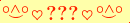 \scriptstyle\rule[2.25ex]{0.01pt}{0.01pt}\,\boldsymbol{\overset{\scriptstyle\circ\wedge\circ}{\smile}\,\heartsuit\,{\displaystyle\text{\bfseries???}}\,\heartsuit\,\overset{\scriptstyle\circ\wedge\circ}{\smile}}\ \rule[-0.25ex]{0.01pt}{0.01pt}